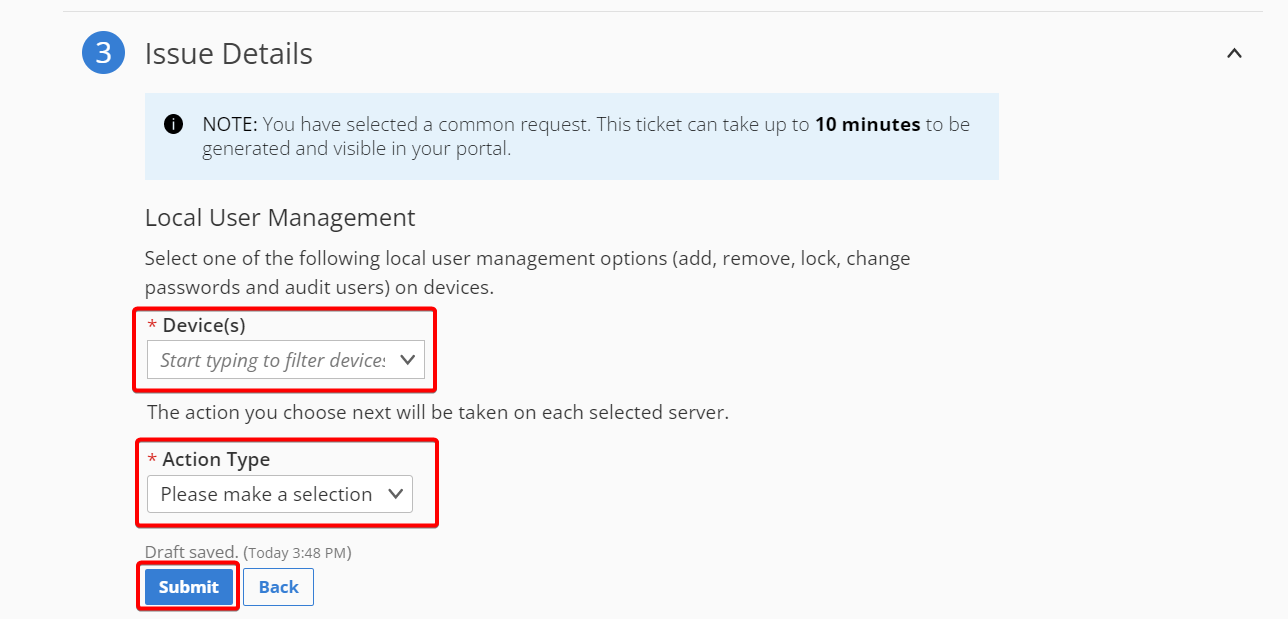 Select the device and action types from Issue Details section